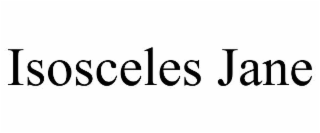 isosceles jane
