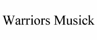 warriors musick
