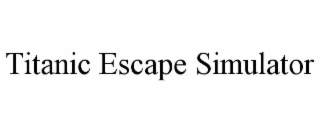 titanic escape simulator