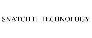 snatch it technology