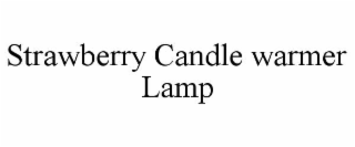 strawberry candle warmer lamp