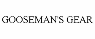 gooseman's gear
