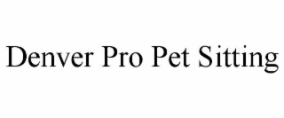 denver pro pet sitting