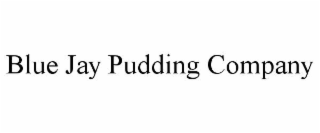 blue jay pudding company