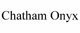 chatham onyx