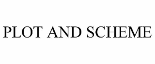 plot and scheme