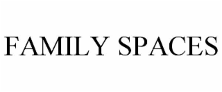 family spaces