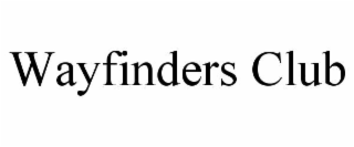 wayfinders club