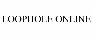 loophole online