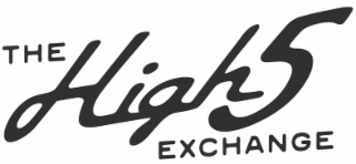 the high 5 exchange
