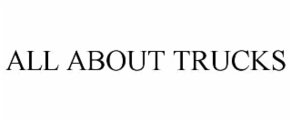 all about trucks