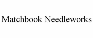 matchbook needleworks