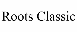 roots classic