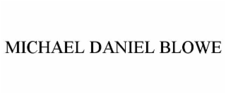 michael daniel blowe