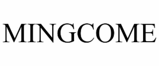 mingcome
