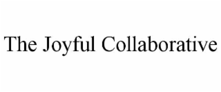 the joyful collaborative