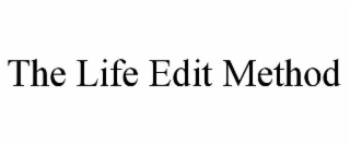 the life edit method