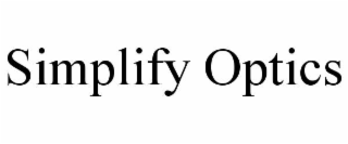 simplify optics