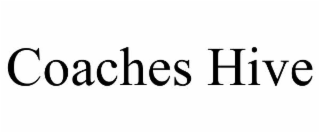 coaches hive
