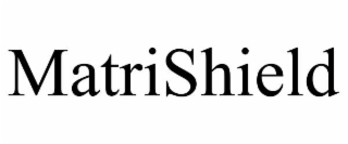 matrishield