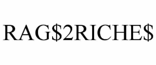 rag$2riche$