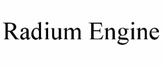 radium engine