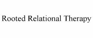rooted relational therapy