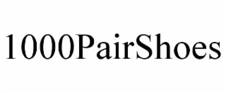 1000pairshoes