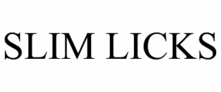 slim licks