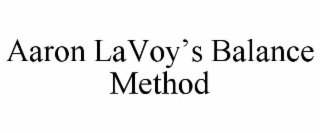 aaron lavoy’s balance method
