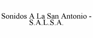 sonidos a la san antonio - s.a.l.s.a.