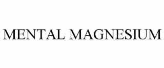 mental magnesium