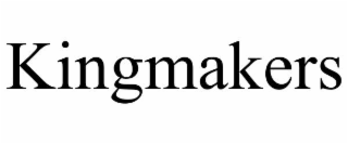 kingmakers