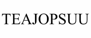 teajopsuu