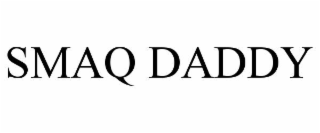 smaq daddy
