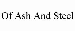 of ash and steel