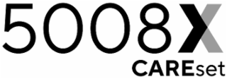 5008x careset