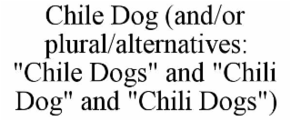 chile dog (and/or plural/alternatives: "chile dogs" and "chili dog" and "chili dogs")