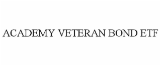 academy veteran bond etf