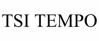 tsi tempo