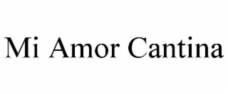 mi amor cantina