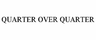 quarter over quarter