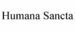humana sancta