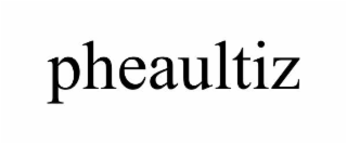 pheaultiz