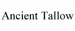 ancient tallow