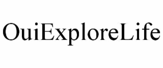 ouiexplorelife