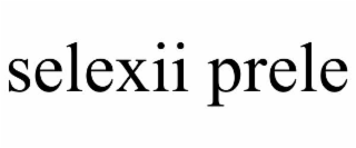 selexii prele