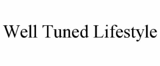 well tuned lifestyle