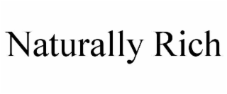 naturally rich