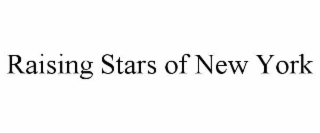 raising stars of new york